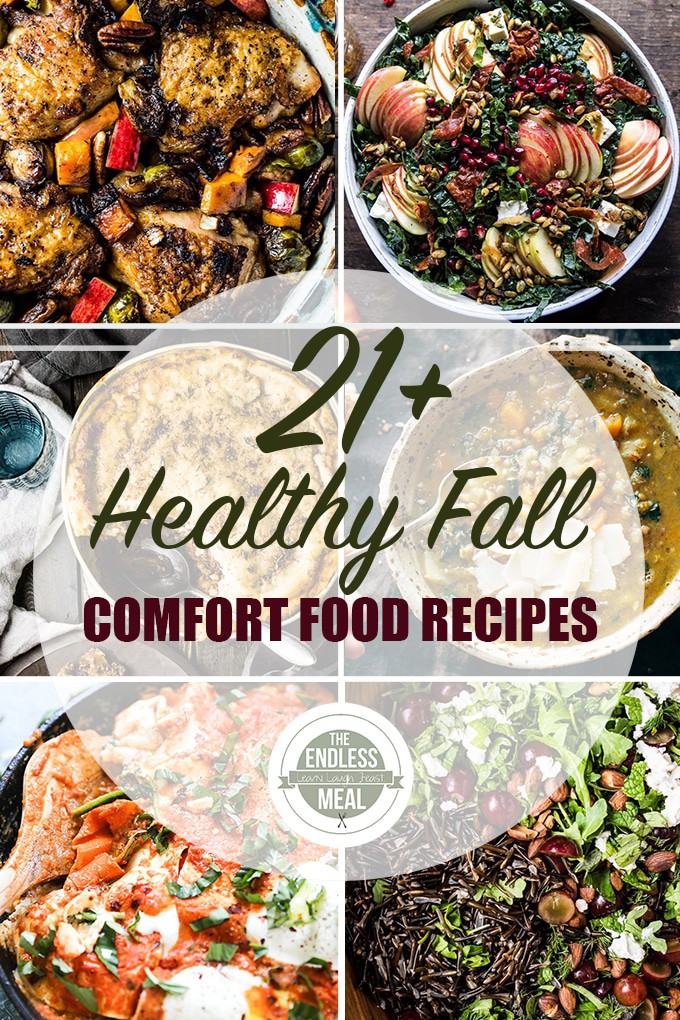 SAVE FOR LATER! It’s autumn and we’re all about comfort food so we gathered the 21+ Best Healthy Fall Comfort Food Recipes to enjoy delicious food and stay healthy! #theendlessmeal #fall #fallrecipes #autumn #autumnrecipes #healthyrecipes #comfortfood 
