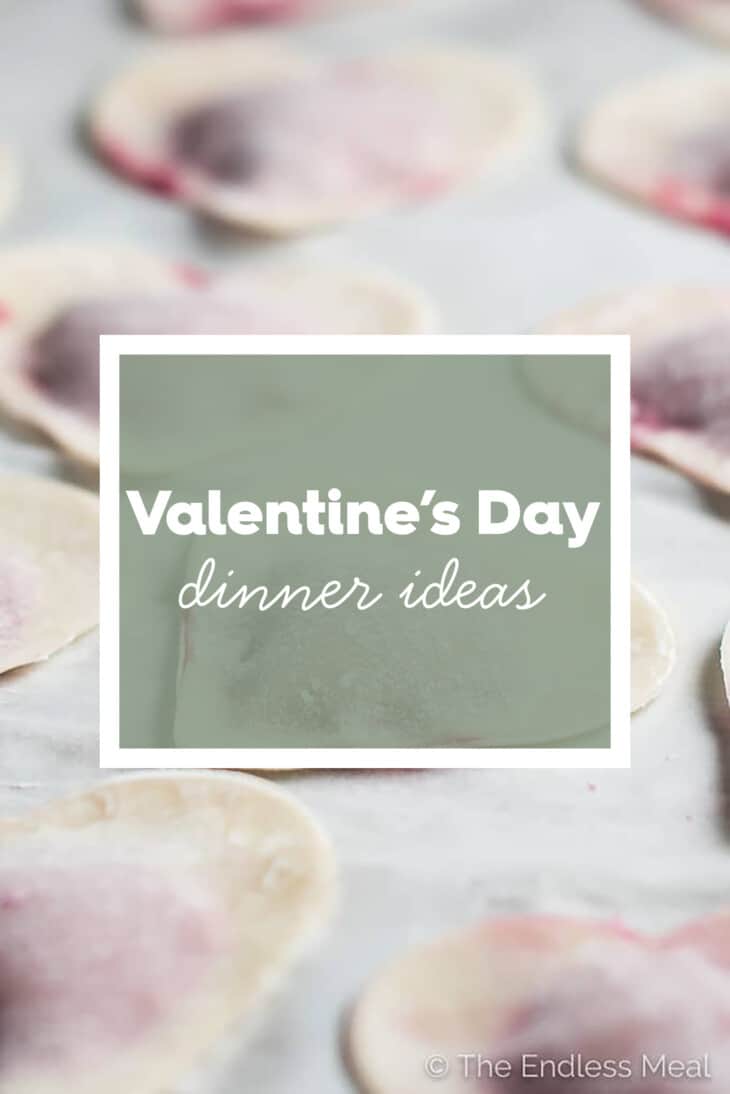 Valentine's Day pasta with the words Valentine’s Day Dinner Ideas on top.