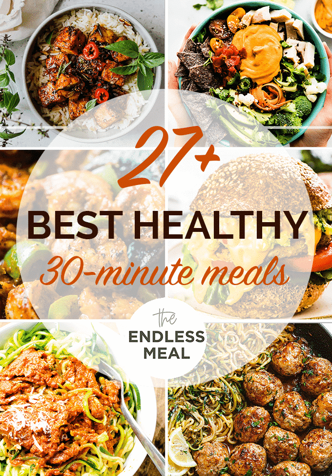 A collage of 6 of the best healthy 30 minute meals.