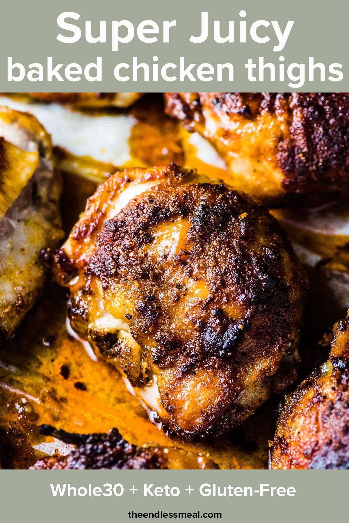 A close up of juicy baked chicken thighs with the recipe title on top of the picture.