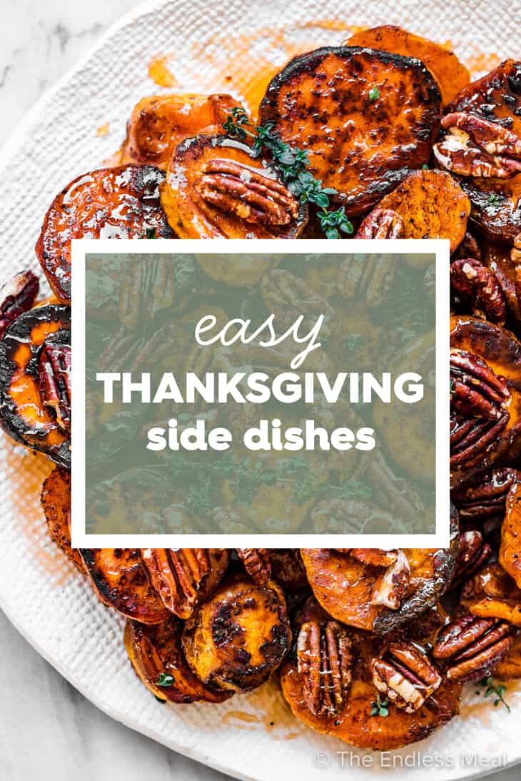 sweet potatoes on a serving platter with the words Easy Thanksgiving Side Dishes on top. 
