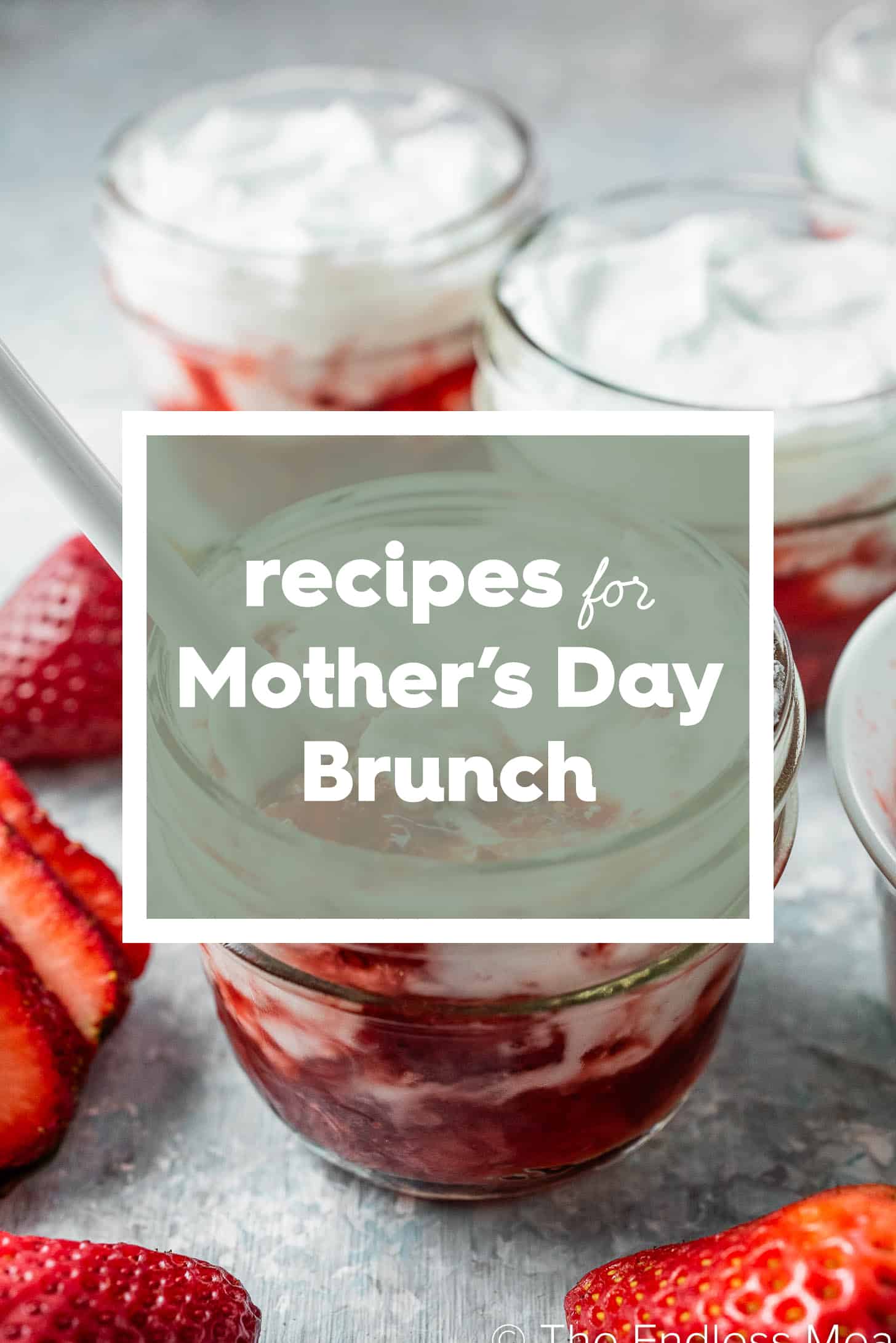 Brunch with the words Healthy Mother’s Day Brunch Recipes on top. 