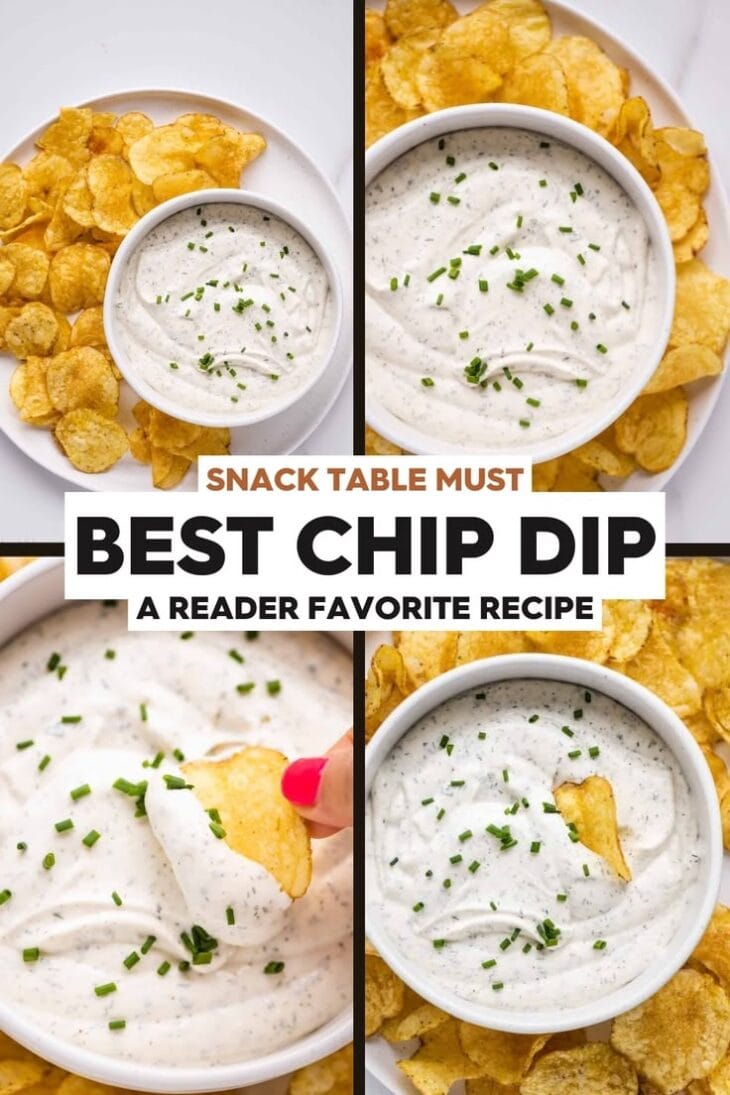 Four images display a bowl of creamy chip dip topped with chives, surrounded by potato chips. Text reads: Best Chip Dip - A Reader Favorite Recipe.