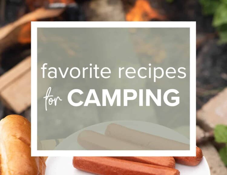 a picture of a campfire and hot dogs with the words Camping Recipes written on top.