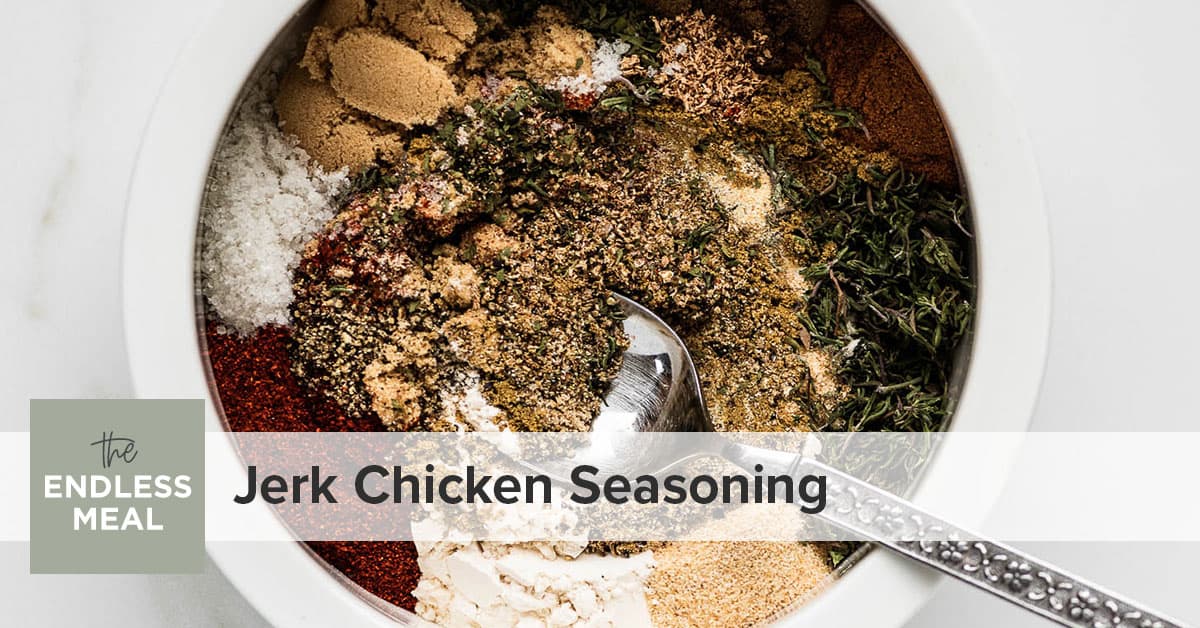 Jerk Seasoning - The Endless Meal®