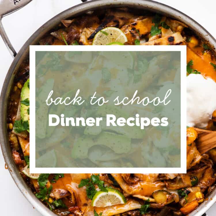 A picture of enchiladas with the words Back to School Dinner Recipes on top
