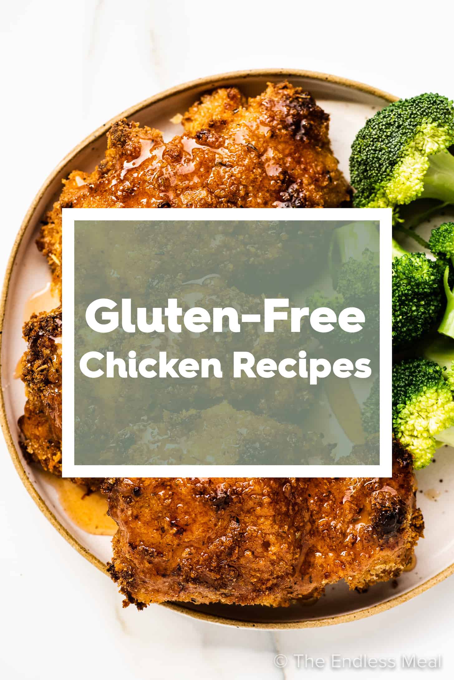 Chicken on a dinner plate with the words Gluten Free Chicken Recipes on top