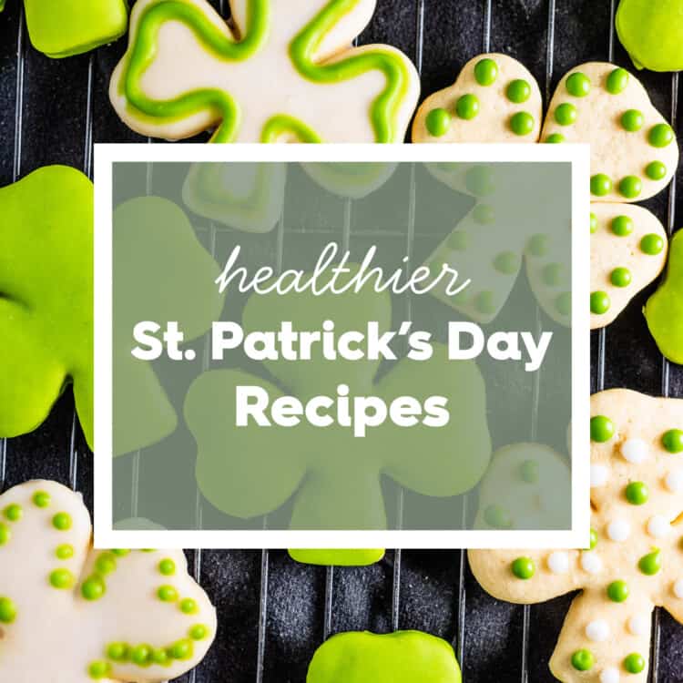 Shamrock cookies with the words Healthy St. Patrick's Day Recipes on top.