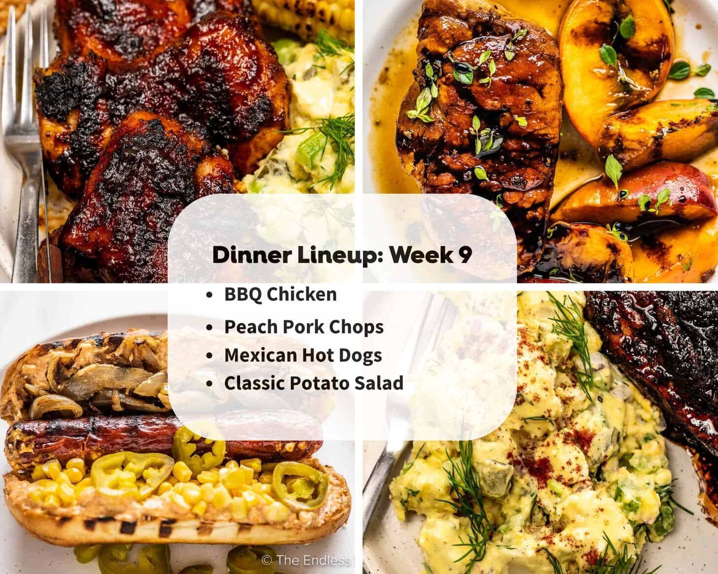 A collage displays BBQ chicken, peach pork chops, Mexican hot dogs, and classic potato salad with a text overlay highlighting the Dinner Lineup for Week 9.